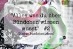 Alles was du über Bündchen wissen musst …….