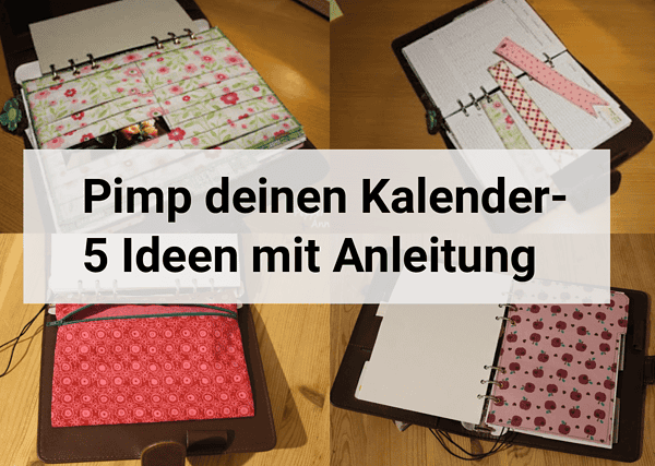 Pimp deinen Kalender: 5 Ideen mit Anleitung