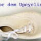 Upcycling - Schuhe färben und bemalen