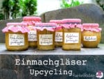Upcycling – Einmachgläser mit eigenen Etiketten