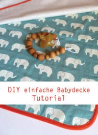 DIY - eine einfache Babydecke nähen