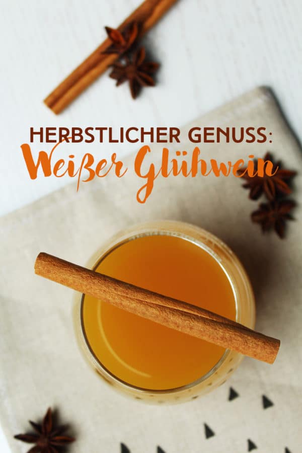 Rezept: Weißer Glühwein