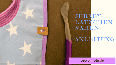 Freebie: Jersey-Lätzchen nähen | Anleitung