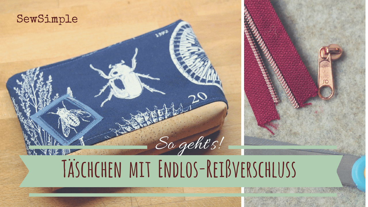 Täschchen mit Endlos-Reißverschluss nähen | Anleitung