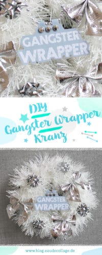 DIY GANGSTER WRAPPER TÜRKRANZ BASTELN