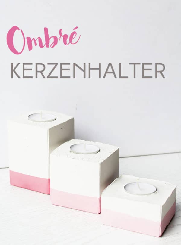 DIY Ombré Kerzenhalter