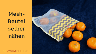 Anleitung: Mesh-Beutel selber nähen