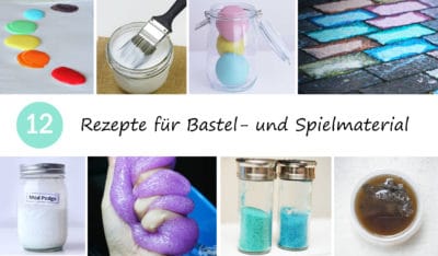 12 Rezepte für Bastel- und Spielmaterial