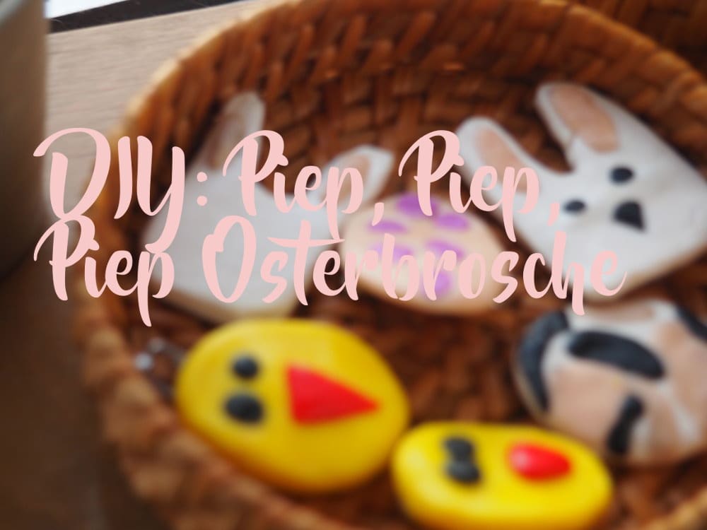 Piep Piep Piep: Osterbroschen aus Fimo