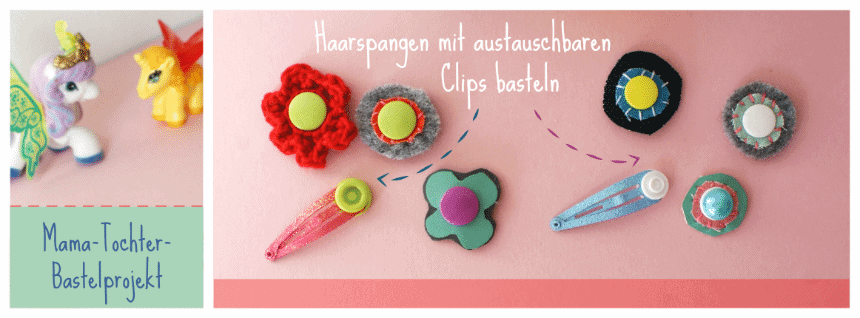 Mama-Tochter-Projekt: eine Haarspange, tausend Möglichkeiten …