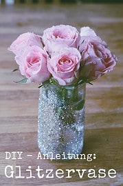 DIY Anleitung: Glitzervase selber machen