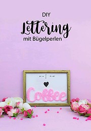 Lettering mit Bügelperlen