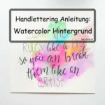 Handlettering Tutorials: 5 kreative Anleitungen