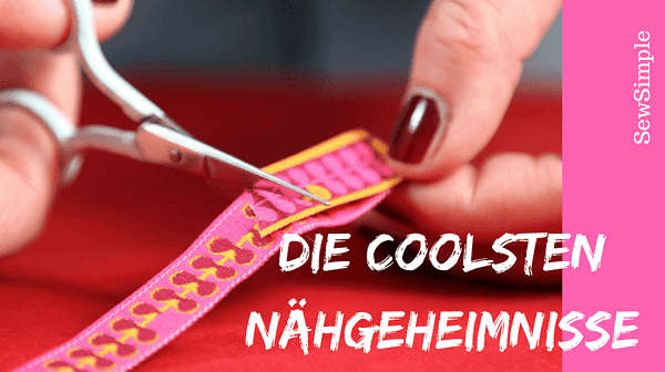 Die coolsten Nähgeheimnisse | Hacks und Gadgets