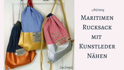 Näh-Anleitung: Maritimen Rucksack mit Kunstleder nähen