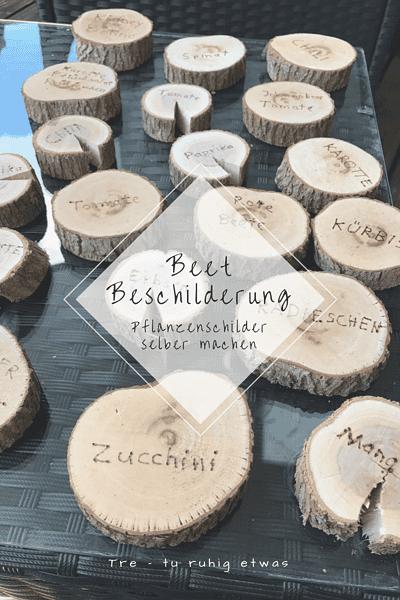 Beet Beschilderung / Pflanzenschilder selber machen