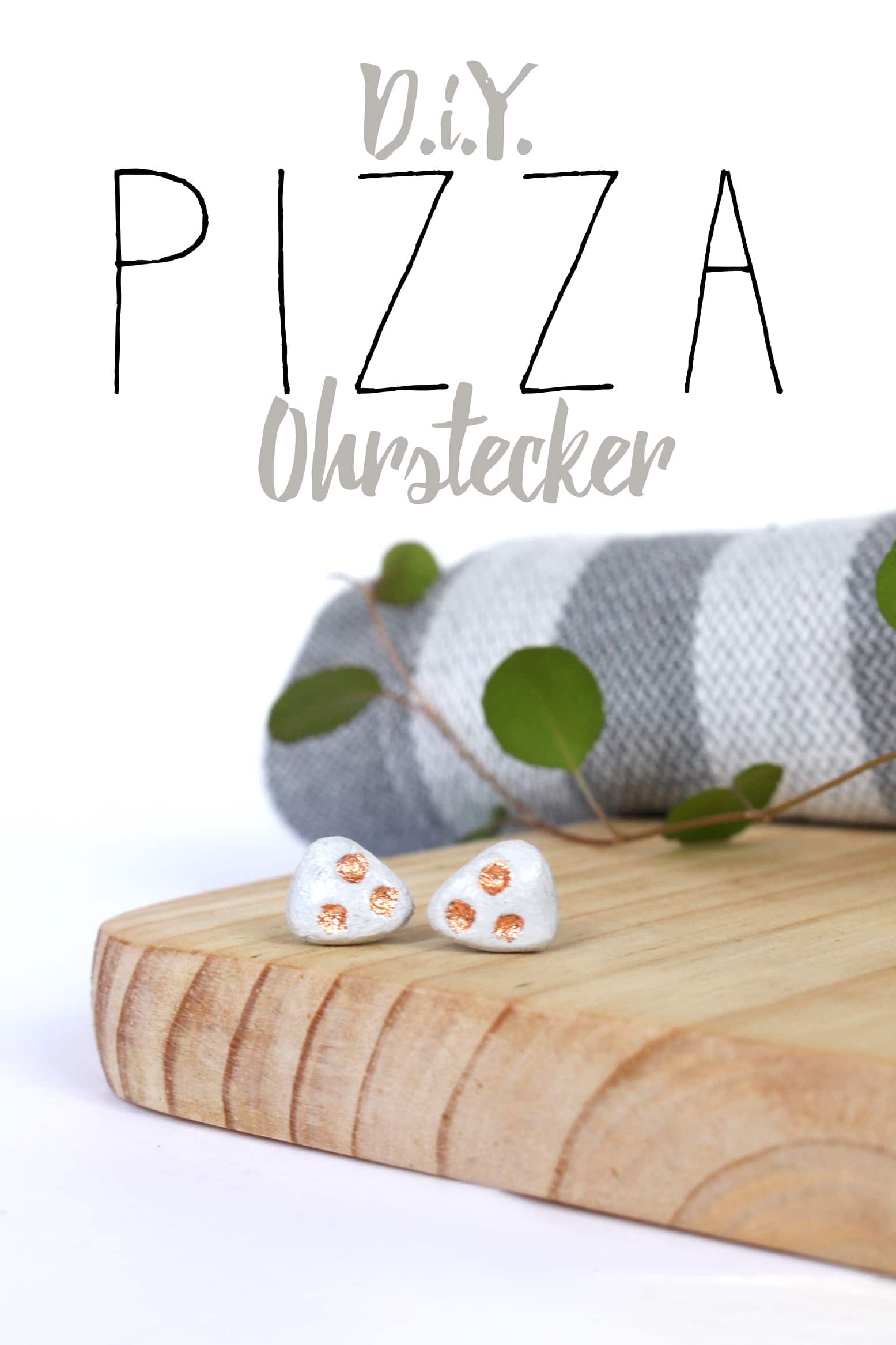 Schlichte Pizza Ohrstecker aus Modelliermasse – ganz einfach verkupfert!