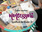 DIY: Spieltisch nach Montessori