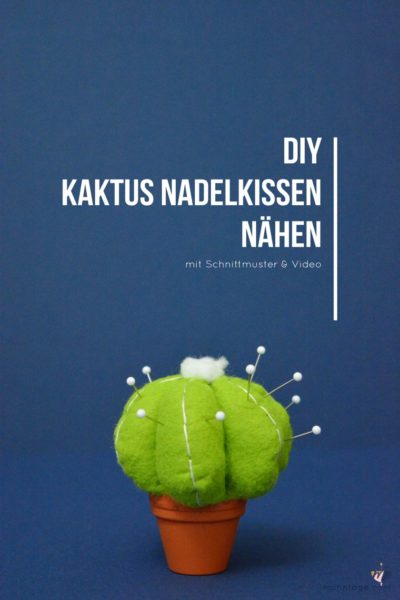 Kaktus Nadelkissen selber nähen | Mit Schnittmuster und Video Tutorial!
