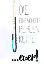 Die einfachste Perlenkette …ever!