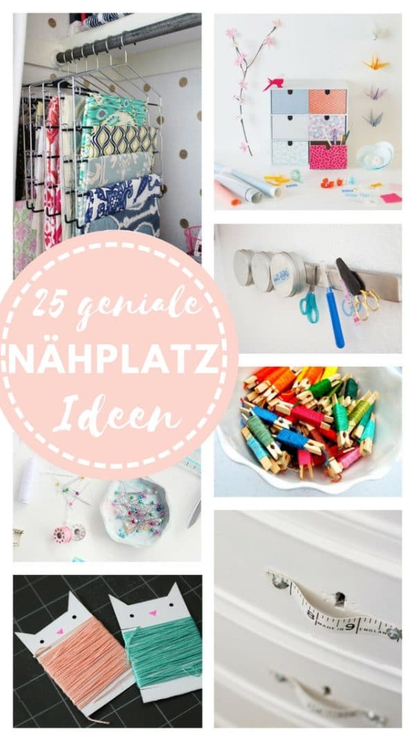 25 geniale Ideen für deinen Nähplatz