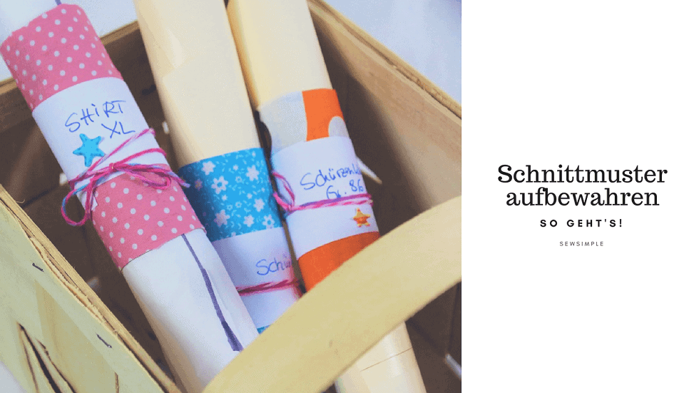 Schnittmuster aufbewahren: Tipps und Tutorial