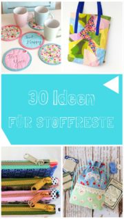 30 Näh-Ideen für Stoffreste