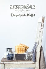 Die perfekte Waffel