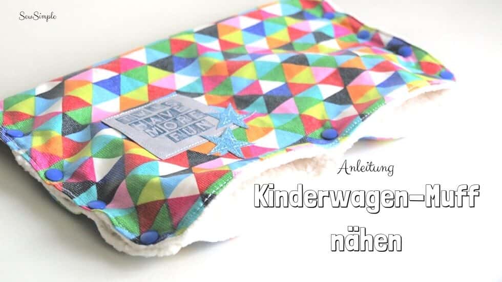 Kinderwagenmuff nähen: Anleitung für einen Handwärmer