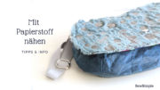 Tipps & Tricks: Mit Papierstoff nähen