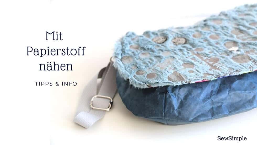 Tipps & Tricks: Mit Papierstoff nähen