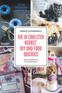 Die 10 coolsten Herbst DIY und Food Quickies