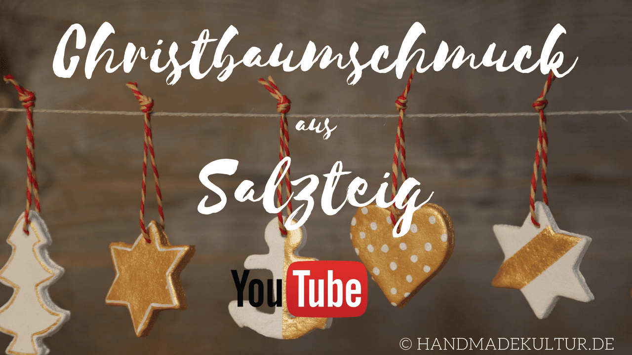 Christbaumschmuck aus Salzteig HANDMADE Kultur