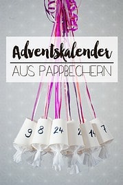 DIY Adventskalender aus Pappbechern