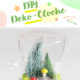 DIY CLOCHE / DEKO-GLASGLOCKE SELBER MACHEN