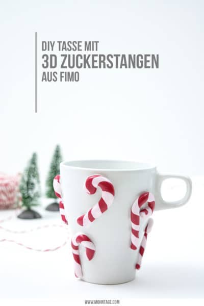 Upcycling: Tasse mit 3D Zuckerstangen aus Fimo verzieren + Videotutorial