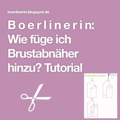 Tutorial Brustabnäher einfügen