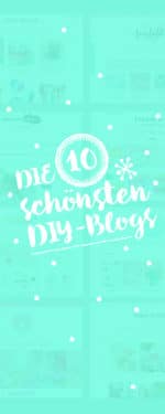 10 DIY-BLOGS AUF DEUTSCH UND ENGLISCH / TOP TEN