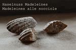 Haselnuss Madeleines
