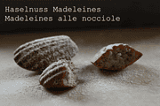 Haselnuss Madeleines