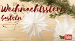 Weihnachtsstern basteln – Video Tutorial