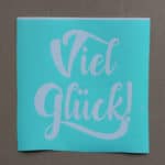 Glückwunschkarte veredelt mit Blattgold (Anleitung & Plotterfreebie „Viel Glück!“)