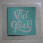 Glückwunschkarte veredelt mit Blattgold (Anleitung & Plotterfreebie „Viel Glück!“)
