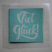 Glückwunschkarte veredelt mit Blattgold (Anleitung & Plotterfreebie „Viel Glück!“)