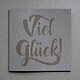 Glückwunschkarte veredelt mit Blattgold (Anleitung & Plotterfreebie "Viel Glück!")