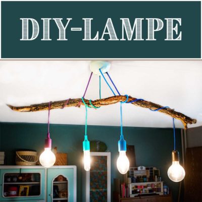 DIY-Lampe mit Ast