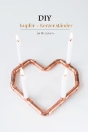 DIY Kerzenständer aus Kupfer in Herzform