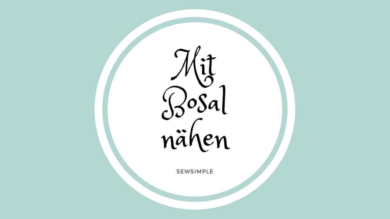 Materialkunde: Mit Bosal nähen