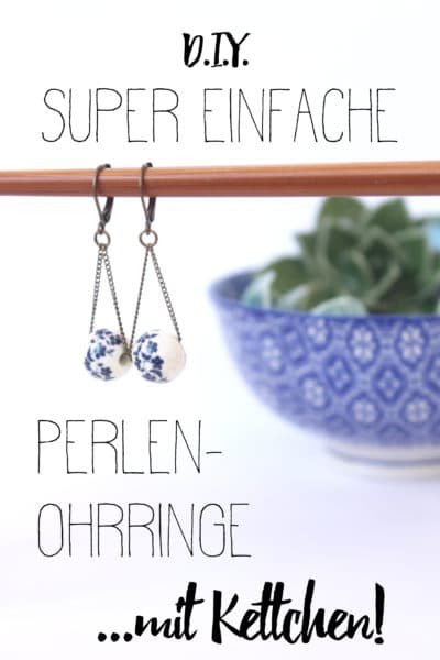 Supereinfache Perlenohrringe mit Kettchen