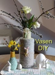 {Anleitung} Ein schnelles Vasen DIY